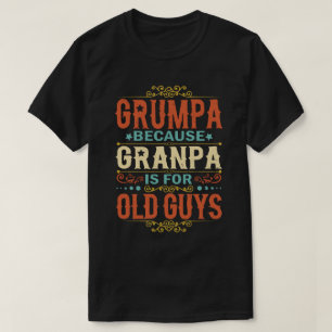 Grumpa omdat opa voor de Oude Jongens Dag is T-shirt