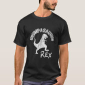 Grumpasaurus Rex Dinosaur Grappig Vaderdag Gift T-shirt (Voorkant)
