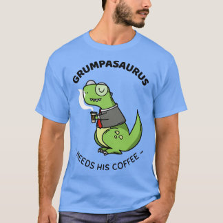 Grumpasaurus T-shirt