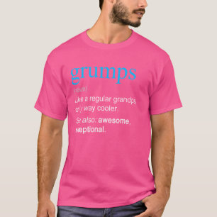 Grumps definitie zelfstandig naamwoord als een opa t-shirt