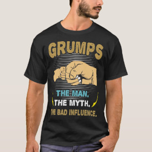 Grumps Man de mythe de Bad Influence Vaderdag T-shirt