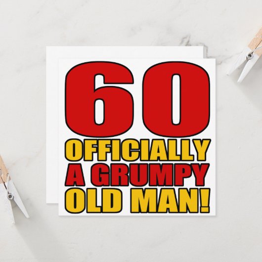 Grumpy 60th Birthday Humor Kaart (Voorkant / Achterkant in situ)