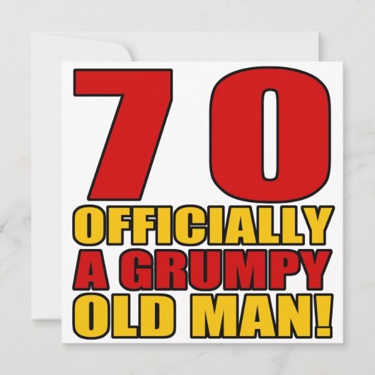 Grumpy 70th Birthday Humor Kaart (Voorkant)