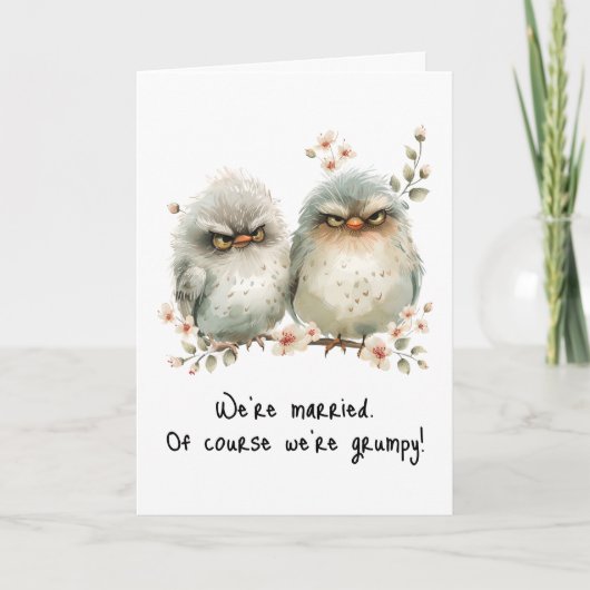 Grumpy Birds Funny Sarcastic Jubileum Kaart (Voorkant)