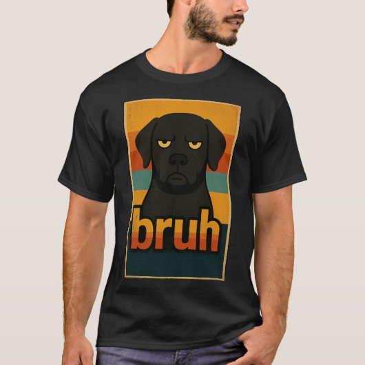 Grumpy Black Dog “bruh” Meme T-shirt (Voorkant)