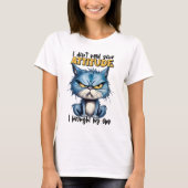 Grumpy Cat Attitute Grappig Dier Sarcastisch Gezeg T-shirt (Voorkant)