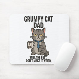 Grumpy Cat Dad - Nog steeds de beste Muismat