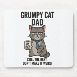 Grumpy Cat Dad - Nog steeds de beste Muismat