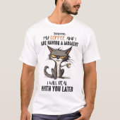 Grumpy Cat Funny Gezegde T-shirt (Voorkant)