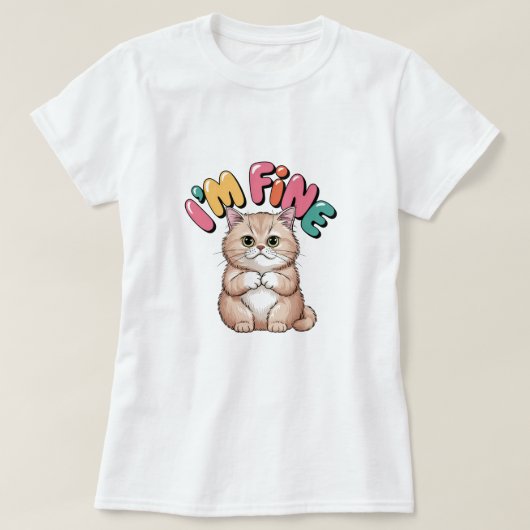 Grumpy Cat "I'm Fine" Funny Cartoon Shirt (Design voorkant)