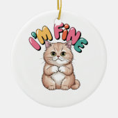 Grumpy Cat "I'm Fine" Funny Cartoon Shirt Keramisch Ornament (Voorkant)