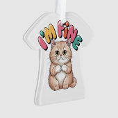 Grumpy Cat "I'm Fine" Funny Cartoon Shirt Ornament (voorkant)