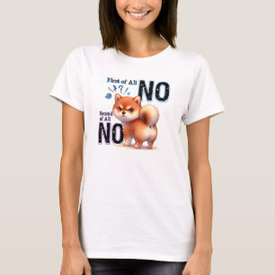 Grumpy Chow Chow eerste en tweede van allemaal nee T-shirt
