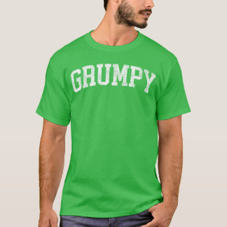 Grumpy Classic Bold Font Grumpy Verjaardagscadeau T-shirt