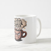Grumpy Coffee Mok - Ik ren op koffie en haat (Voorkant rechts)