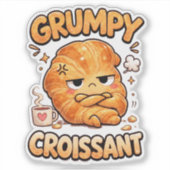 Grumpy Croissant Custom-Cut Vinyl Sticker (Voorkant)
