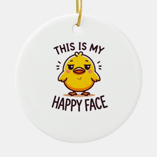 Grumpy Duck - Dit is mijn vrolijke gezicht grappig Keramisch Ornament (Voorkant)