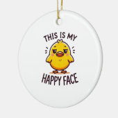 Grumpy Duck - Dit is mijn vrolijke gezicht grappig Keramisch Ornament (Links)