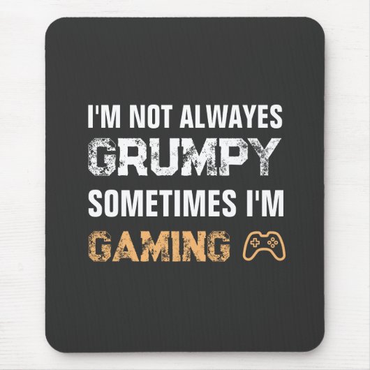 Grumpy Gamer Grappig Gaming Quote Muismat (Voorkant)