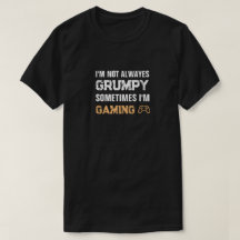 Grumpy Gamer Grappig Gaming Quote