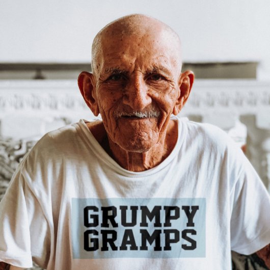 GRUMPY GRAMPS GRANDPA T-SHIRTS