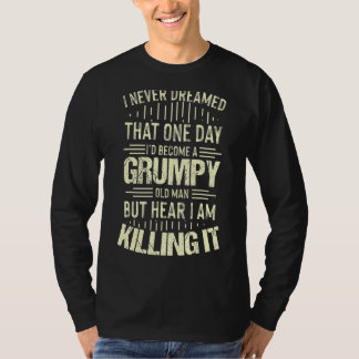Grumpy Grandpa Old Man Joke Sarcastic Humor Gezegd T-shirt