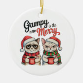 Grumpy is de nieuwe vrolijke kerstkattenliefhebber keramisch ornament (Voorkant)