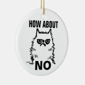 Grumpy kat grappig kerst ornament, Wat dacht je va Keramisch Ornament (Rechts)