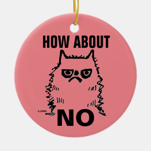 Grumpy kat grappig kerst ornament, Wat dacht je va Keramisch Ornament (Voorkant)