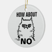Grumpy kat grappig kerst ornament, Wat dacht je va Keramisch Ornament (Links)