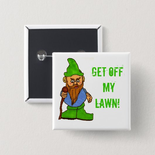 Grumpy Lawn Gnome uit mijn eigen land Vierkante Button 5,1 Cm (Voorkant /achterkant)