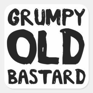 Grumpy Old Bastard Vierkante Sticker