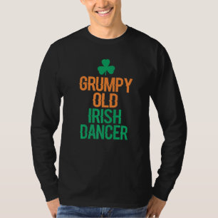 Grumpy Old Irish Dancer T-shirt