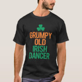 Grumpy Old Irish Dancer T-shirt (Voorkant)