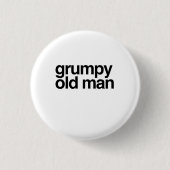Grumpy Old Man Funny Sarcastic Gag Gift Ronde Button 3,2 Cm (Voorkant)