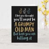 Grumpy Old Man Humoureuze Joke Funny Birthday Kaart (Gele Bloem)