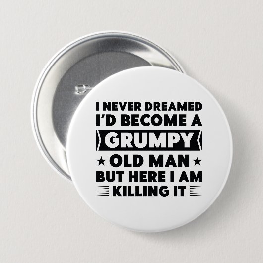 Grumpy Old Man Ronde Button 7,6 Cm (Voorkant /achterkant)