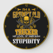 Grumpy Old Trucker Sarcasme Grote Klok (Voorkant)