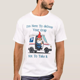 Grumpy Old US Postal Worker Gnome Mail Delivery T-shirt