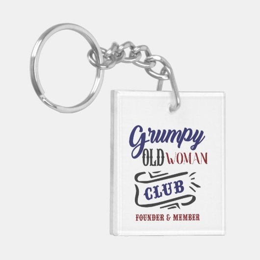 Grumpy Old Woman Club Funny Sleutelhanger (Voorkant Links)