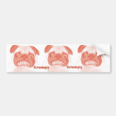 Grumpy Pug keer drie Bumpersticker (Voorkant)