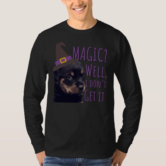 Grumpy Rottweiler Magic Nou ik snap het T-shirt (Voorkant)