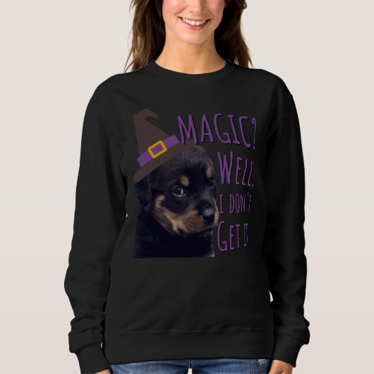 Grumpy Rottweiler Magic Nou ik snap het Trui (Voorkant)