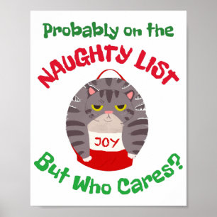 Grumpy Sarcastic kerstkat waarschijnlijk op de nau Poster