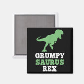 Grumpy-saurus Rex Dino Dinosaur Funny Grumpysaurus Magneet (Voorkant / Achterkant)
