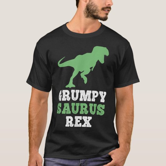 Grumpy-saurus Rex Dino Dinosaur Funny Grumpysaurus T-shirt (Voorkant)