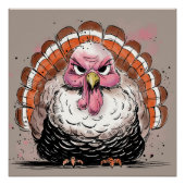 Grumpy Turkey Perfect Poster (Voorkant)