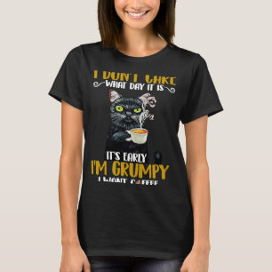 Grumy Cat Ik ben brutaal en wil koffie T-shirt