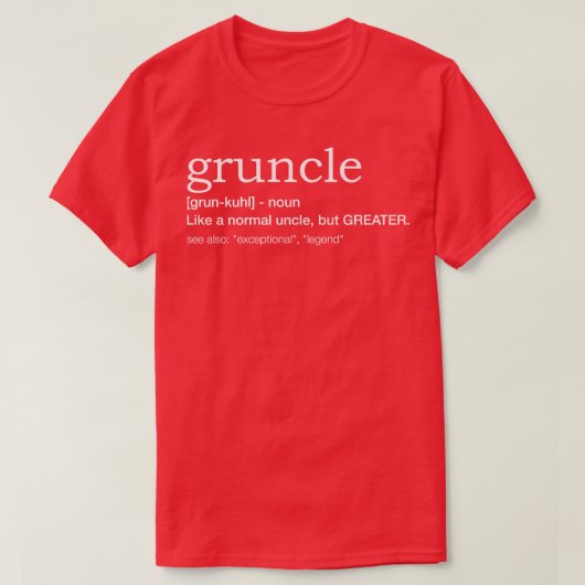 Gruncle voor beste oom t-shirt (Design voorkant)