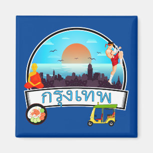 Grung Tep - Bangkok Thailand Reis Thai Magneet